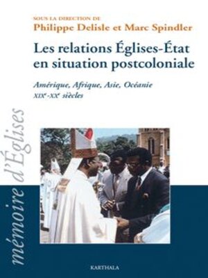 cover image of Les Relations Églises-État En Situation Postcoloniale